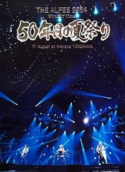 Amazon.co.jp: THE ALFEE ジ アルフィー Wind of Time 50年目の夏祭り