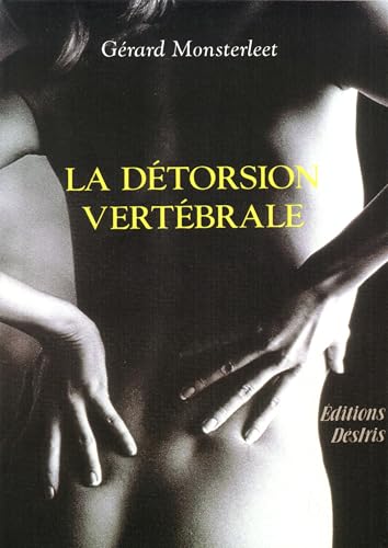 La détorsion vertébrale (French Edition)