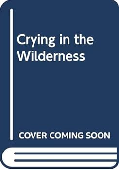 Paperback Crying in the Wilderness Book
