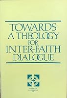 Towards a Theology for Inter-Faith Dialogue 0880280581 Book Cover