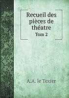 Recueil des pièces de théatre Tom 2 551916133X Book Cover