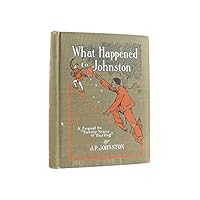 What Happened To Johnston A Sequel to Twenty Years of Hus'ling B0895BKTV1 Book Cover