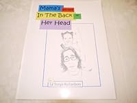 Mama's Got Eyes In The Back Of Her Head 0967914663 Book Cover
