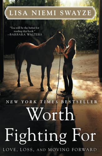 Worth Fighting For: Love, Loss, and Moving Forward Paperback – October 2, 2012