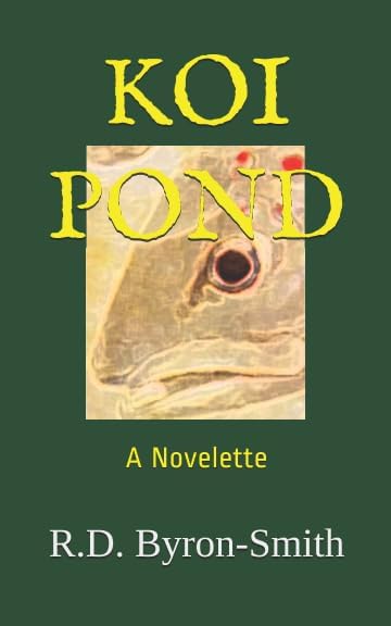 KOI POND: A Novelette