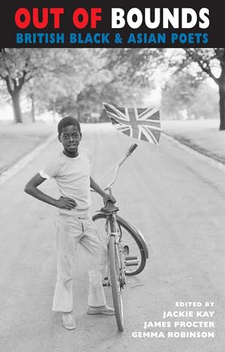 Out of Bounds: British Black & Asian Poets: 11