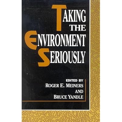 Taking the Environment Seriously