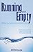Running on Empty: Refilling Your Spirit at the Low Points of Life