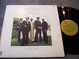  HAROLD MELVIN AND THE BLUE NOTES LP, TO BE TRUE, US ISSUE PRE-OWNED EX/EX CONDITION LP