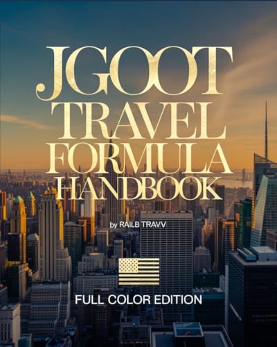 JGOOT Travel Formula Handbook: Your Ultimate Guide to Travel Smarter,...
