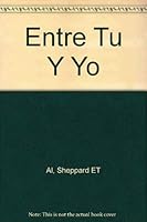 Entre Tu y Yo 0030231973 Book Cover