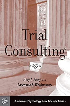 Trial Consulting (American Psychology-Law Society Series)-nurbook