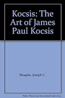 Kocsis: The Art of James Paul Kocsis B000IOG99Y Book Cover