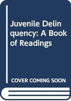 Paperback Juvenile Delinquency: A Book of Readings (2nd Edition) Book