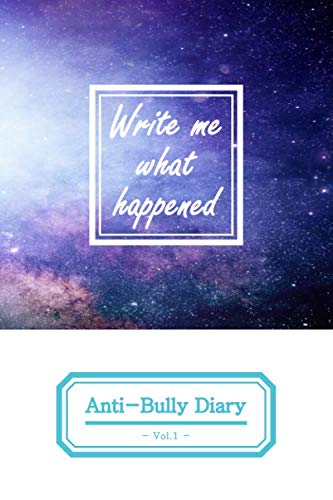 Write me what happened: BULLYING INCIDENT REPORT FORM | Diary