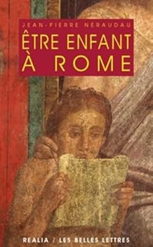 Paperback Etre Enfant a Rome [French] Book