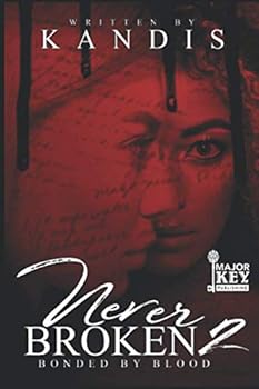 Paperback Never Broken 2: Bonded By Blood Book