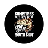 Zoom IMG-2 sometimes it pays keep mouth