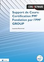Support de Cours Certification Pm2 Fondation Par l'Pm2 Group 9401809283 Book Cover