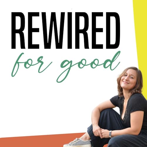 Rewired for Good cover art