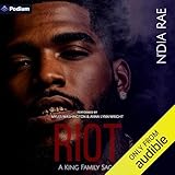 Riot: A King Family Saga, Book 2