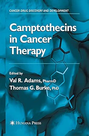 Camptothecins in Cancer Therapy 2005th Edition Camptothecins in Cancer Therapy 2005th Edition book cover