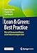 Produktbild Lean & Green: Best Practice: Wie sich Ressourceneffizienz in der Industrie steigern lässt