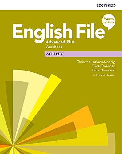  English File: Advanced Plus: Workbook (with key)