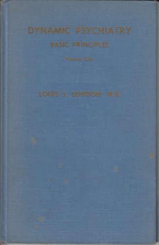 Dynamic Psychiatry: Basic Principles B0007EMO30 Book Cover