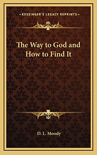 The Way to God and How to Find It