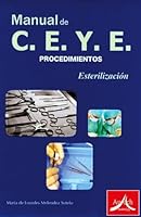 MANUAL DE PROCEDIMIENTOS DE LA CENTRAL DE EQUIPOS Y ESTERILI 968728949X Book Cover