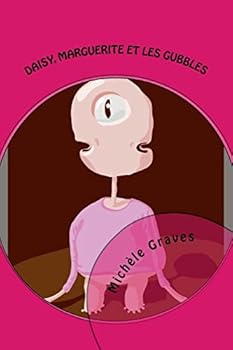 Paperback Daisy, Marguerite et les Gubbles [French] Book