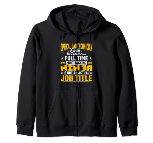 Optical Lab Technician Job Title Funny Optical Lab Engineer Sudadera con Capucha