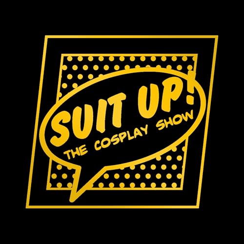 Couverture de Suit Up! The Cosplay Show