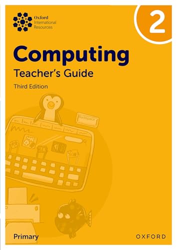 Oxford University Press Oxford International Primary Computing Teachers Guide 2.
