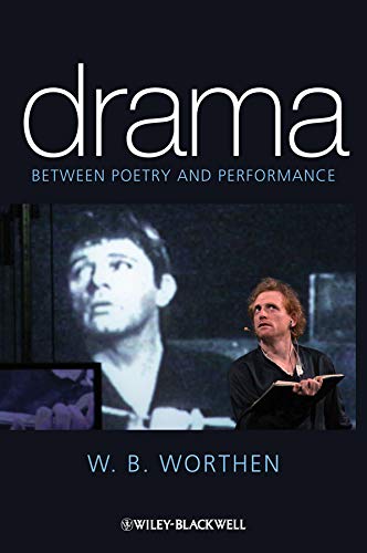 Drama: Between Poetry and Performance | Essai critique sur la théorie du théâtre