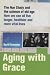 Aging with Grace: The Nun Study and the science of old age: How we can all live Longer, Healthier an