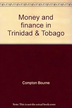 Paperback Money and finance in Trinidad & Tobago Book