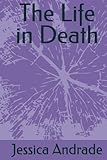 The Life in Death