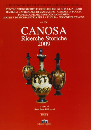 Canosa. Ricerche Storiche 2009 - 6