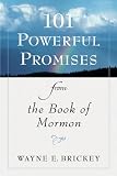 101 Powerful Promises from the Book of Mormon