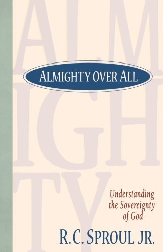 Image of Almighty over All by R. C. Sproul Jr. (1-Jan-1999) Paperback