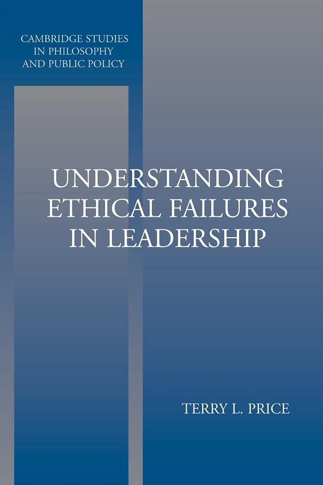 Understanding Ethical Failures in Leadership by Terry Price - 9780521545976