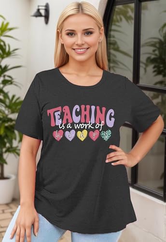 Plus Size Teacher Shirts Teaching is A Work of Heart Letter Print T-Shirt Teacher's Day Gift Summer Short Sleeve Tee Tops3