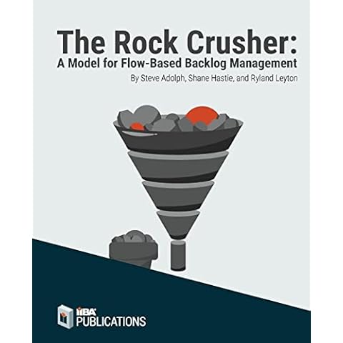The Rock Crusher: A Model for Flow-Based Backlog Management Cover
