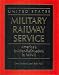 United States Military Railway Service: America's Soldier-Railroaders in WWII