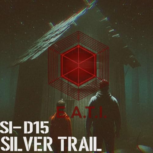 E.A.T.I. Case: The Shack on the Silver Trail