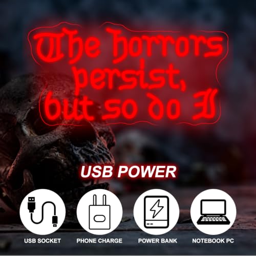 Image of The Horrors Persist But So Do I Neon Sign, Gothic LED Light, 16.7 inchx8.7 inch