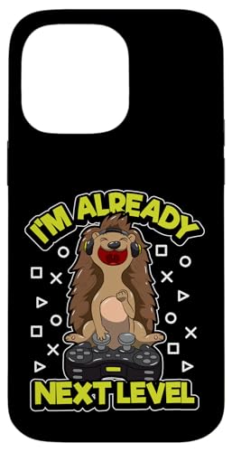 Video Gaming Hedgehog "I'm Already Next Level" Gamer Quote �X�}�z�P�[�X iPhone 14 Pro Max �p