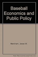 Baseball economics and public policy 0669036072 Book Cover